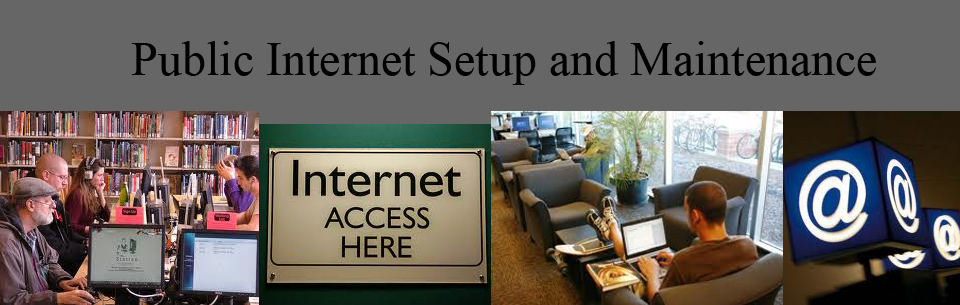 Public Internet Setup and Management